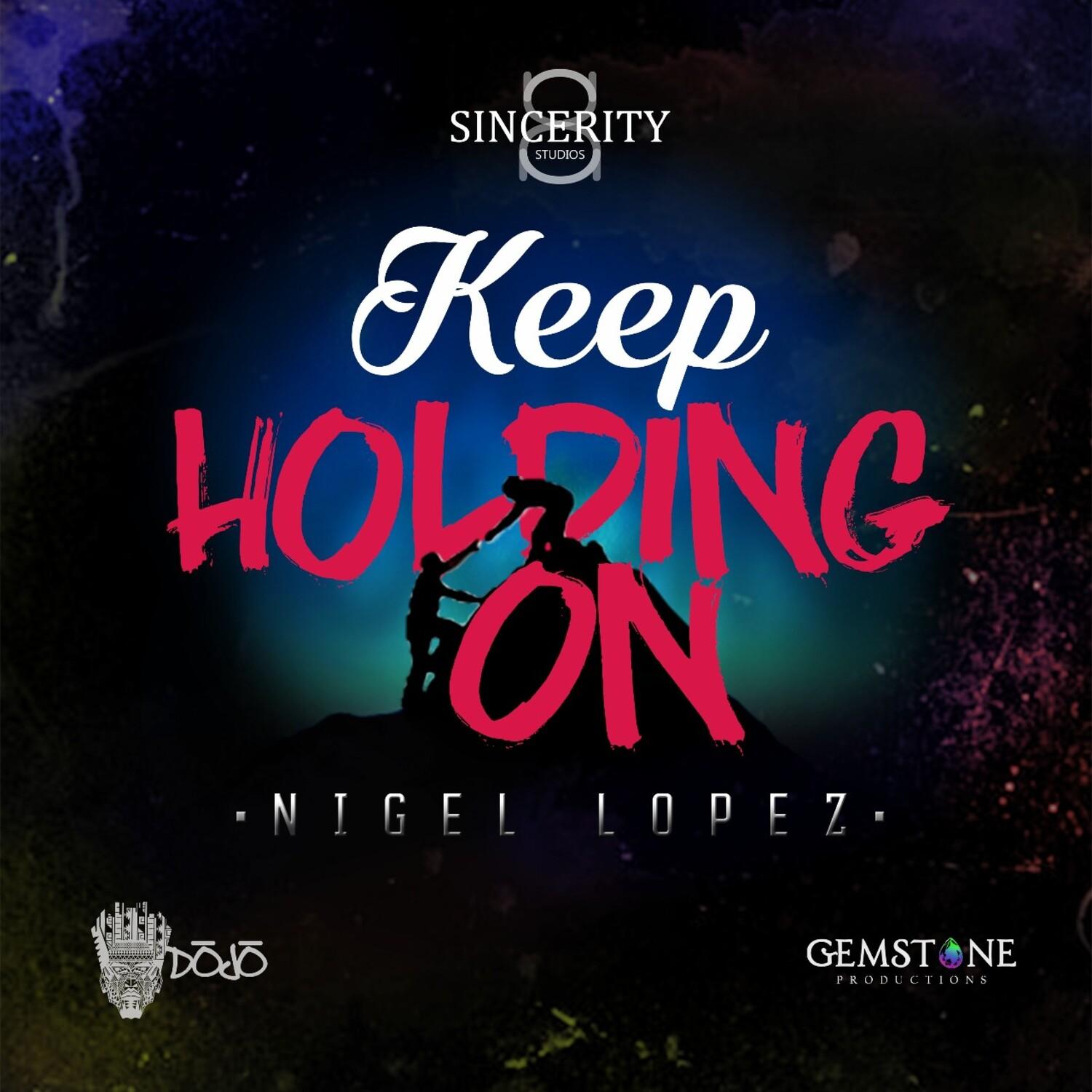 Keep Holding On