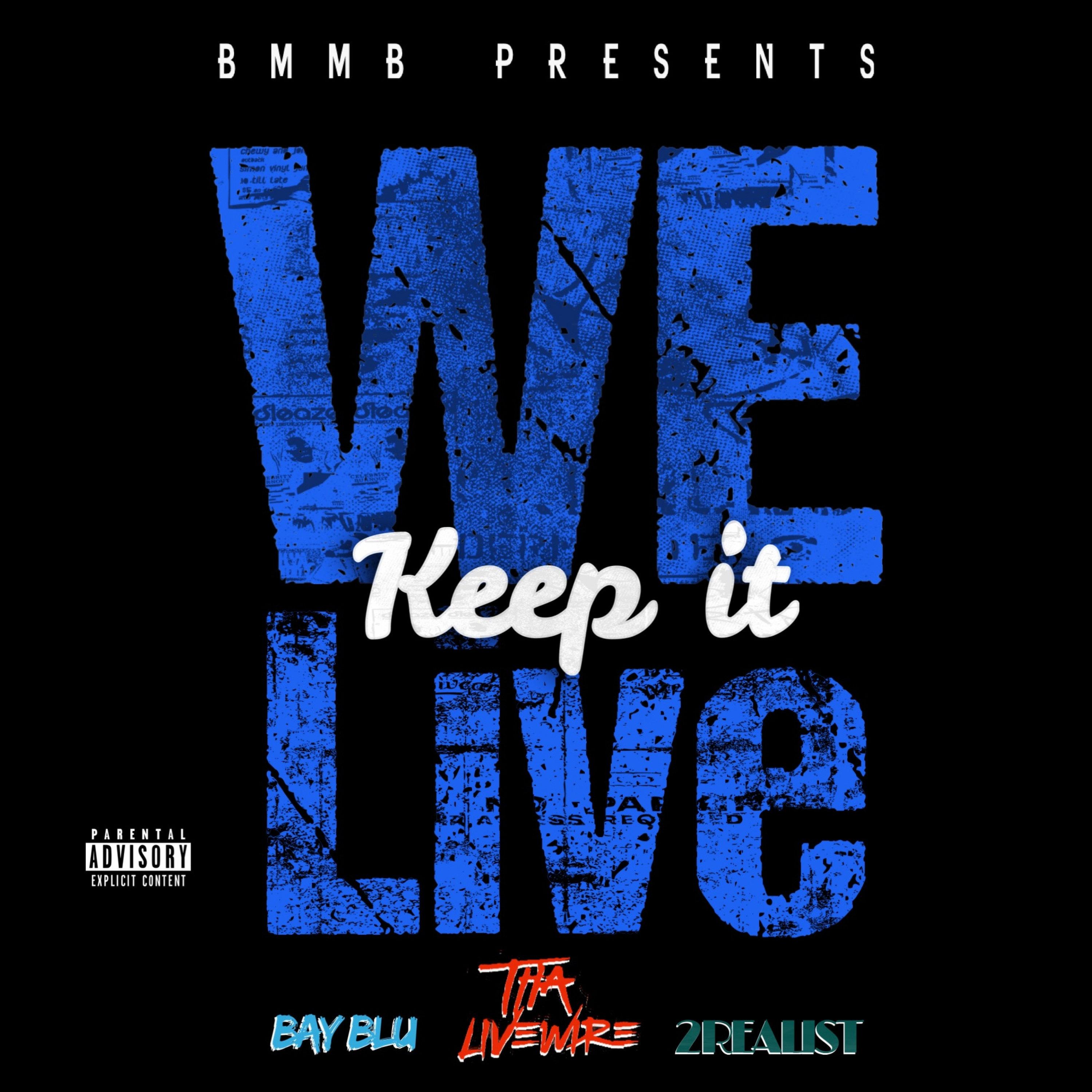 We Keep It Live