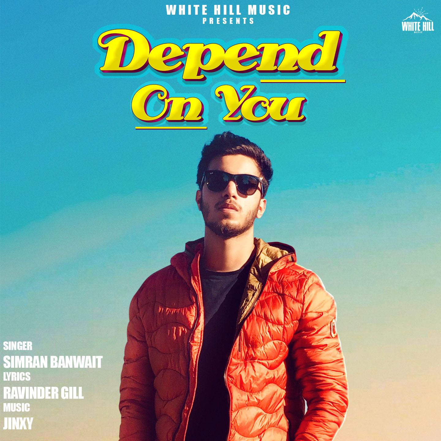 Depend On You
