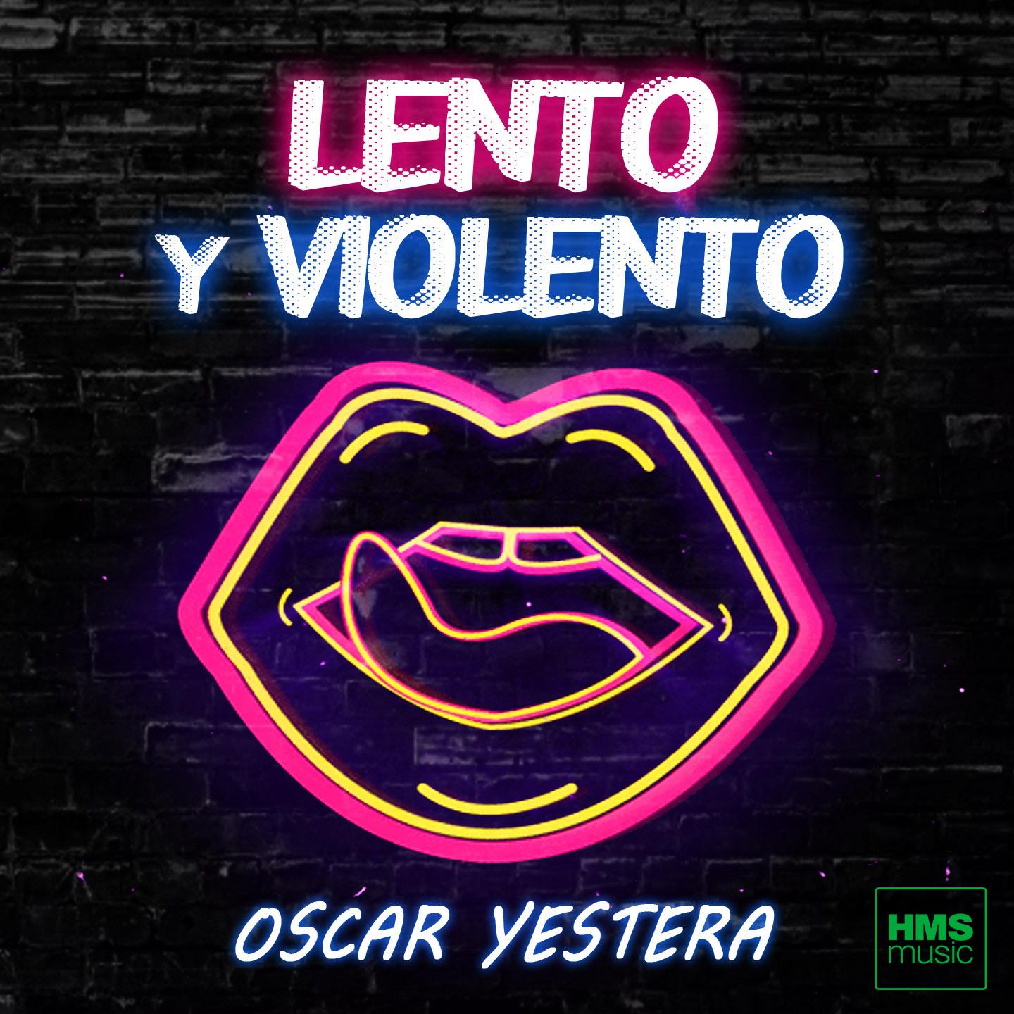 Lento y Violento