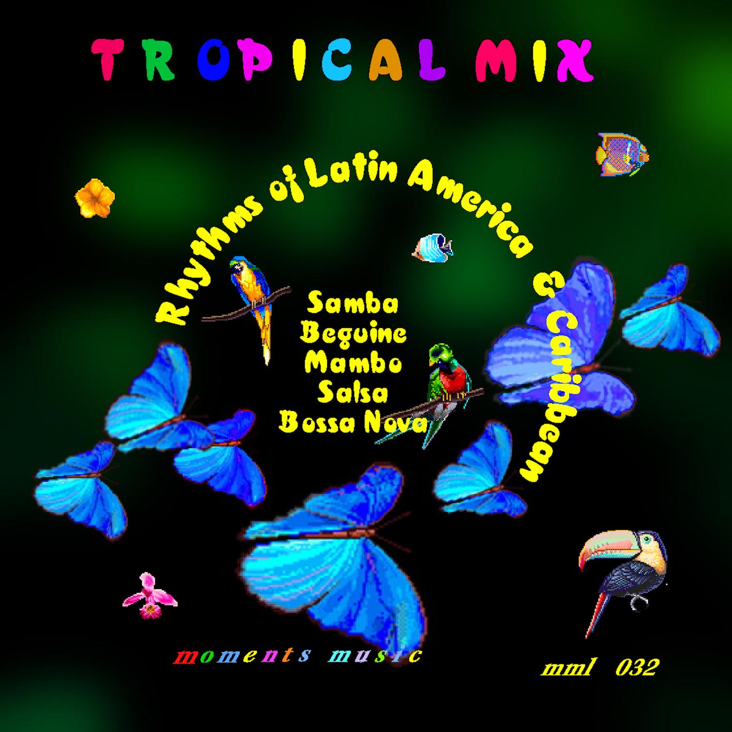 Tropical Mix