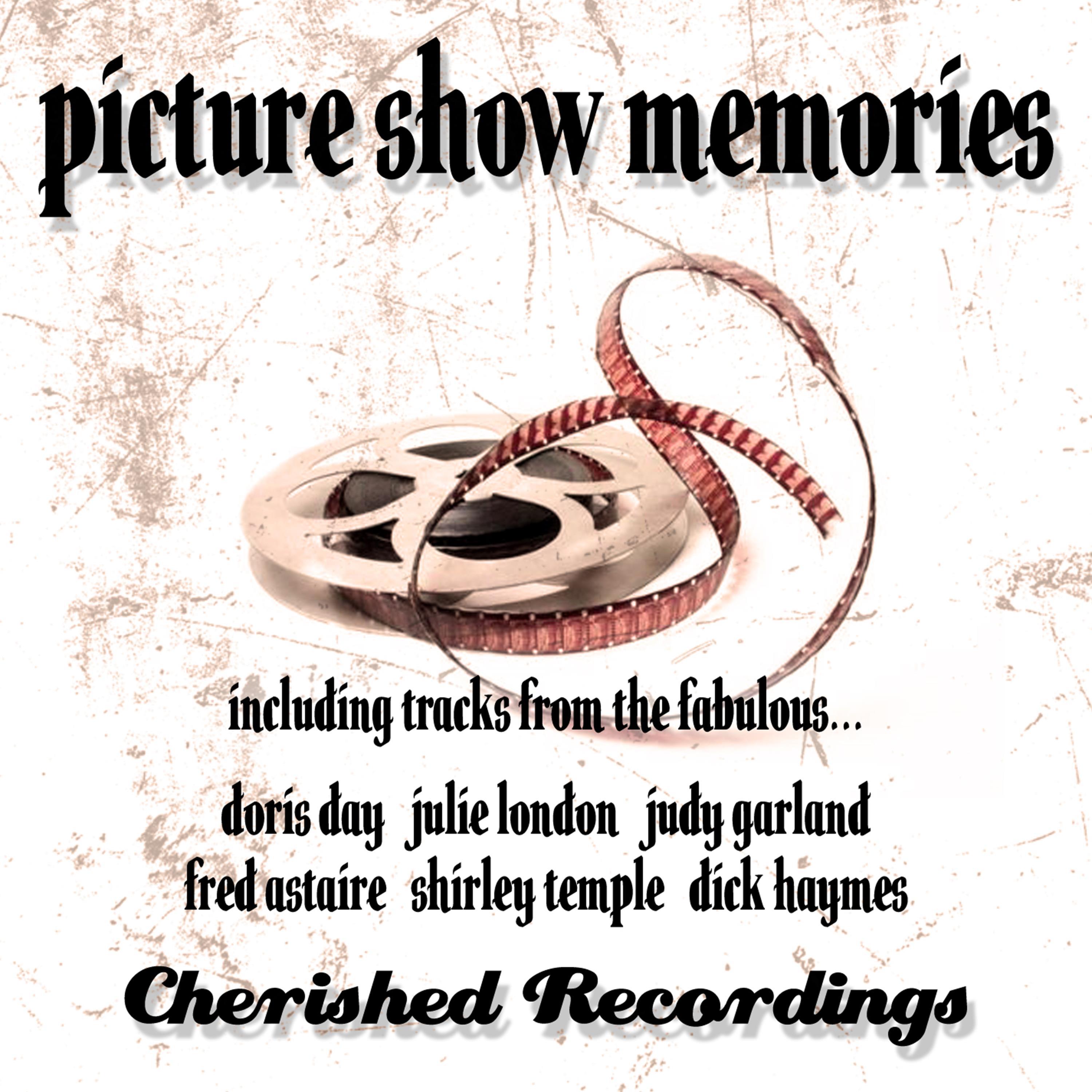 Picture Show Memories