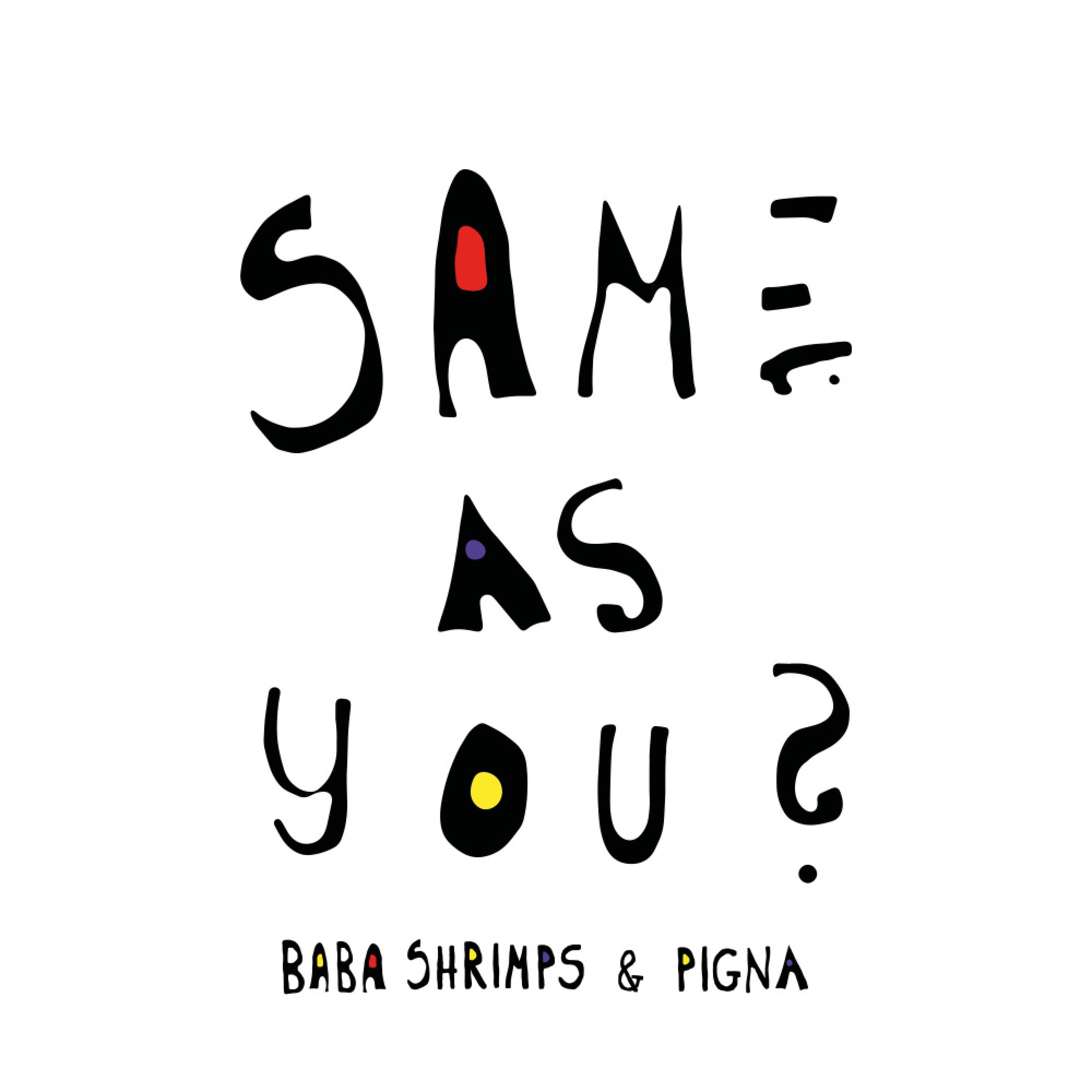 Same as You