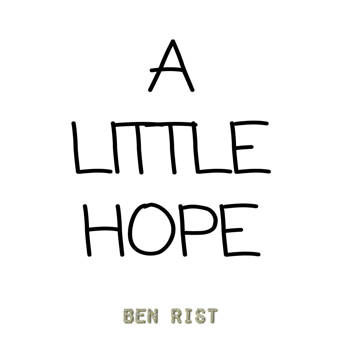 A Little Hope