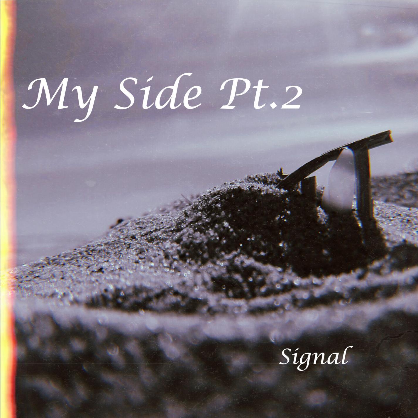 My Side, Pt. 2