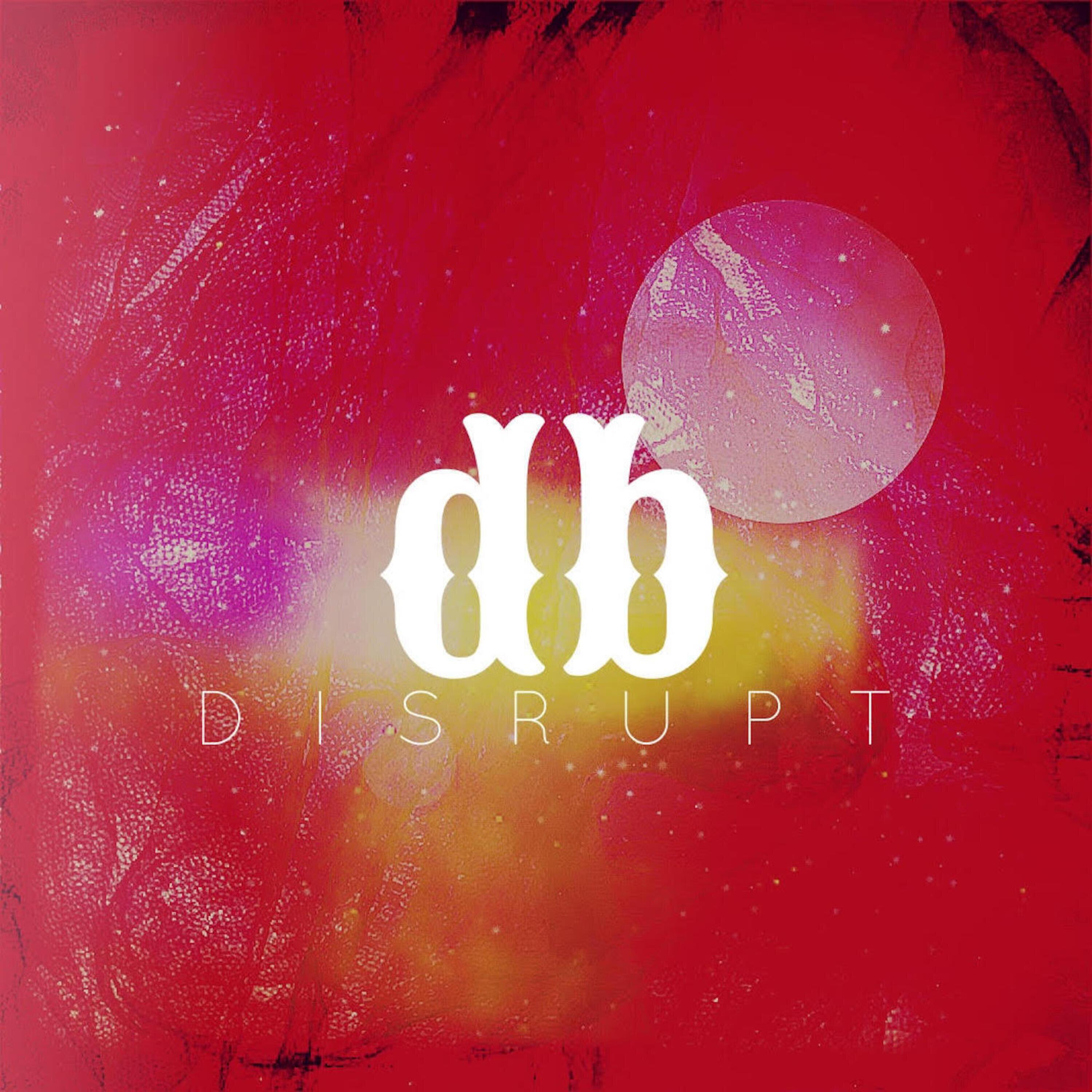 Disrupt