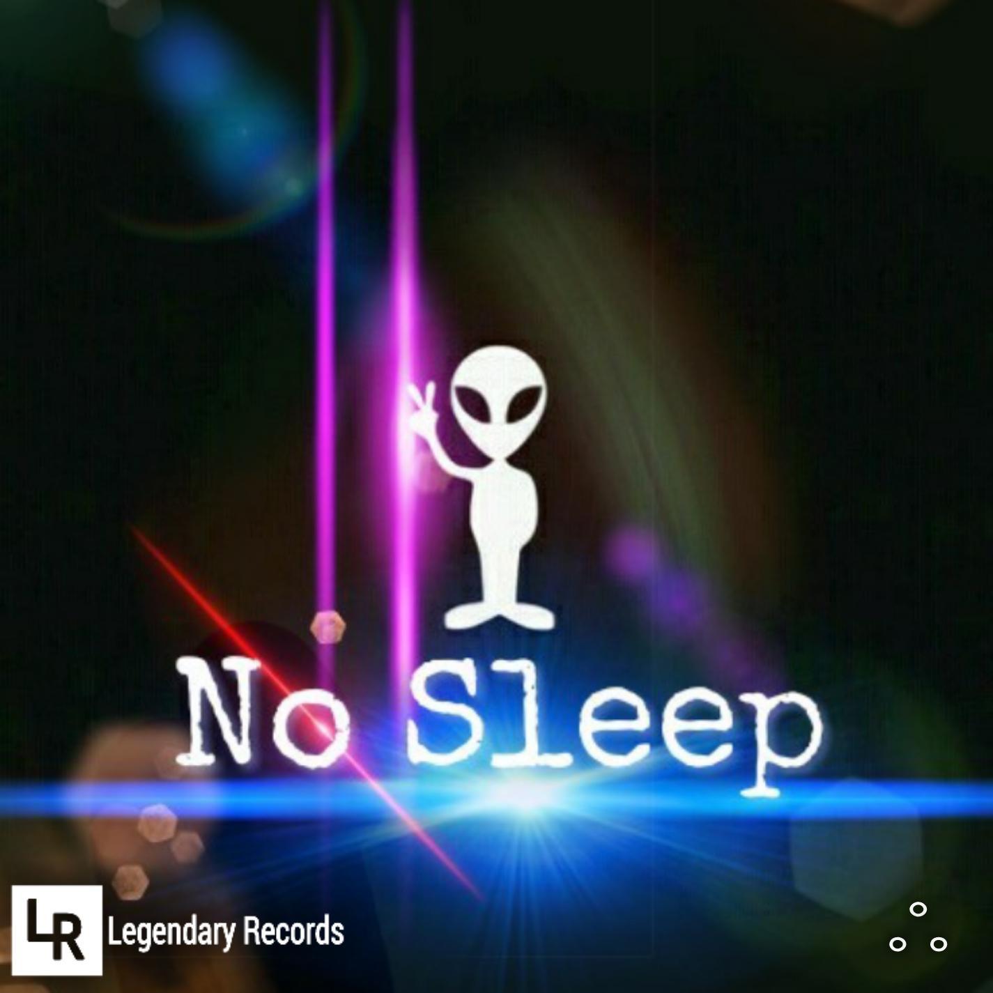 No Sleep