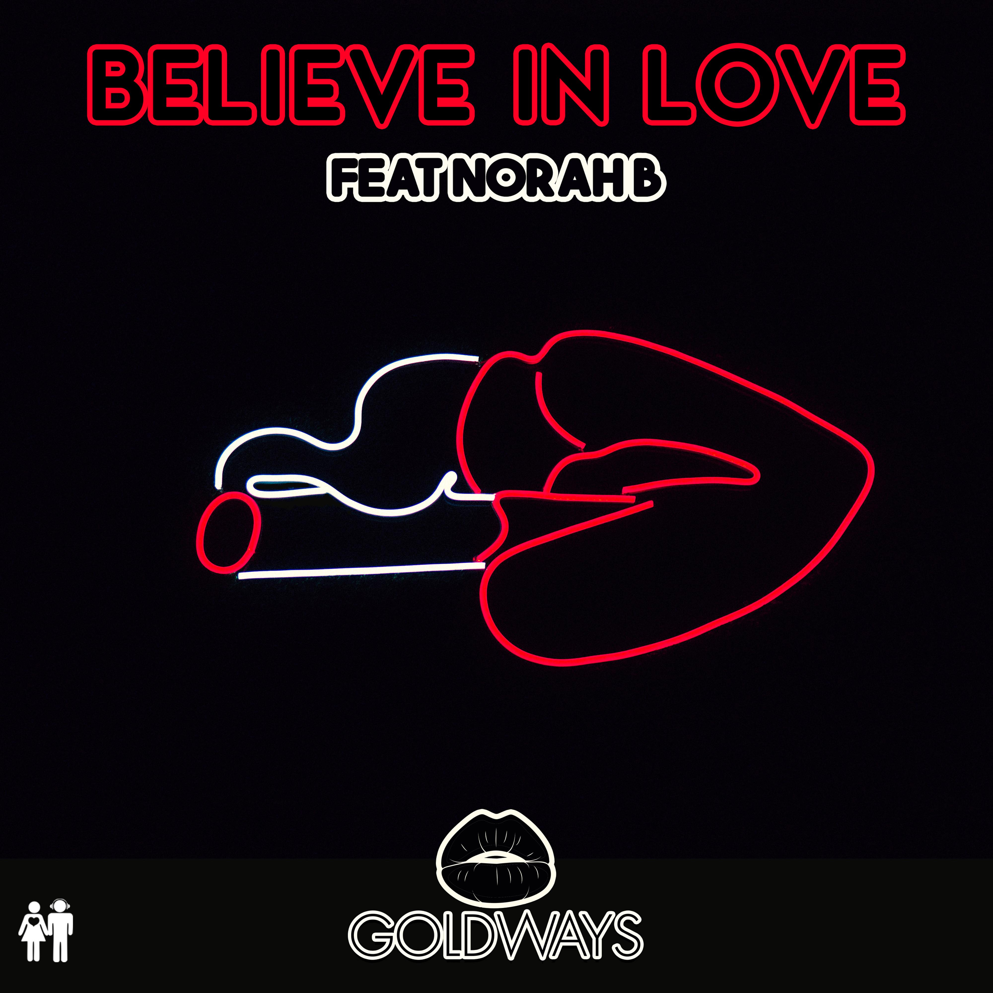 Believe In Love