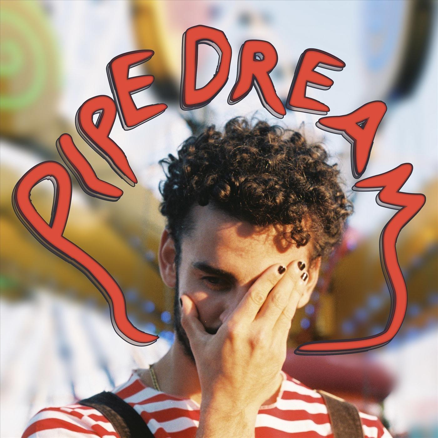 Pipe Dream