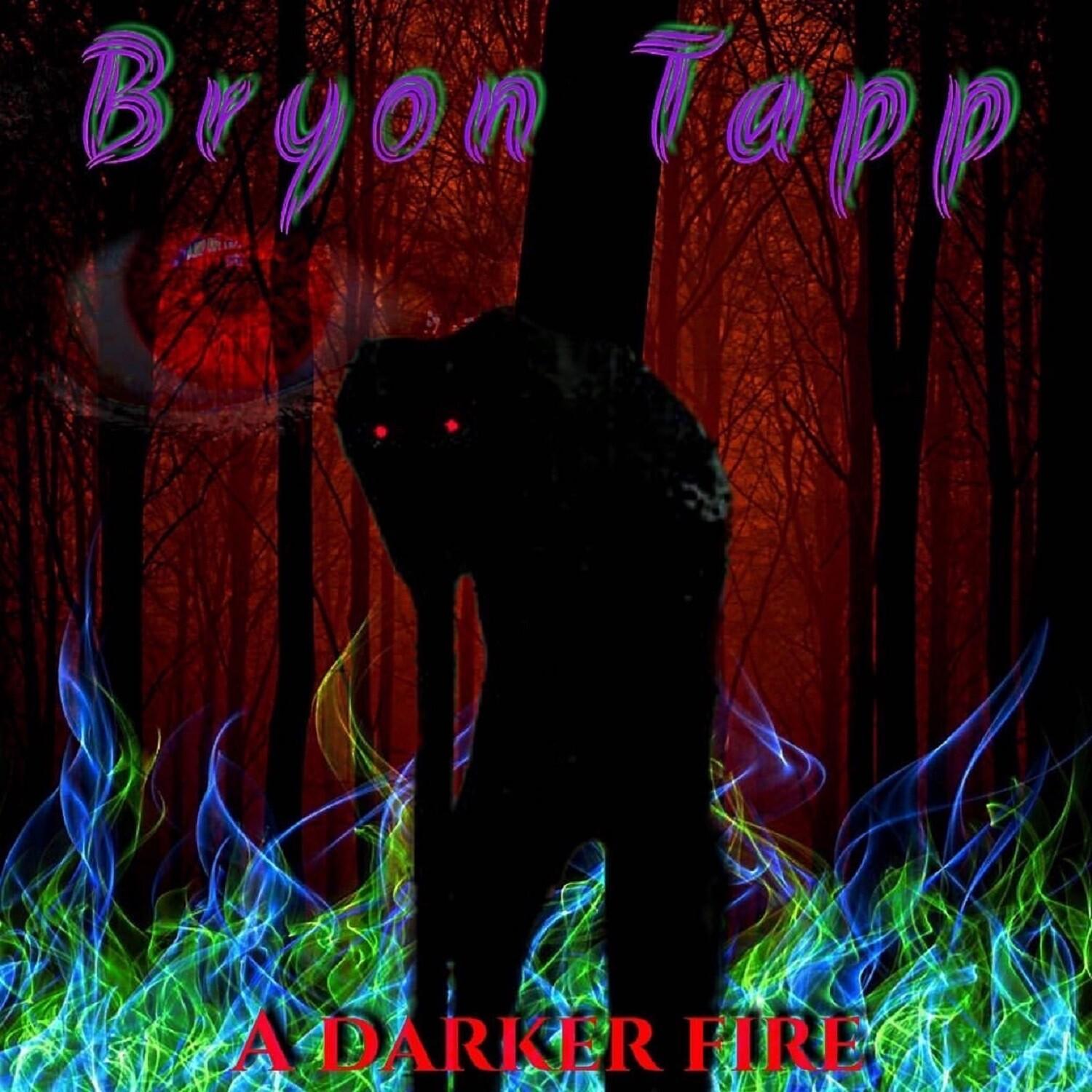 A Darker Fire