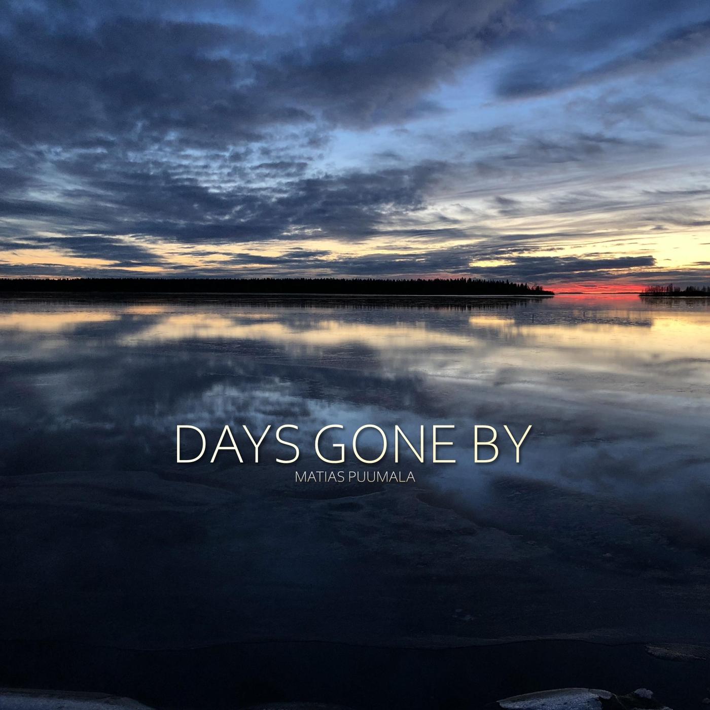 Days Gone By