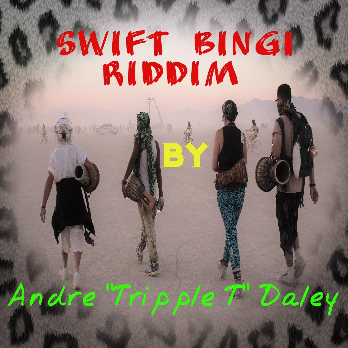 Swift Bingi Riddim
