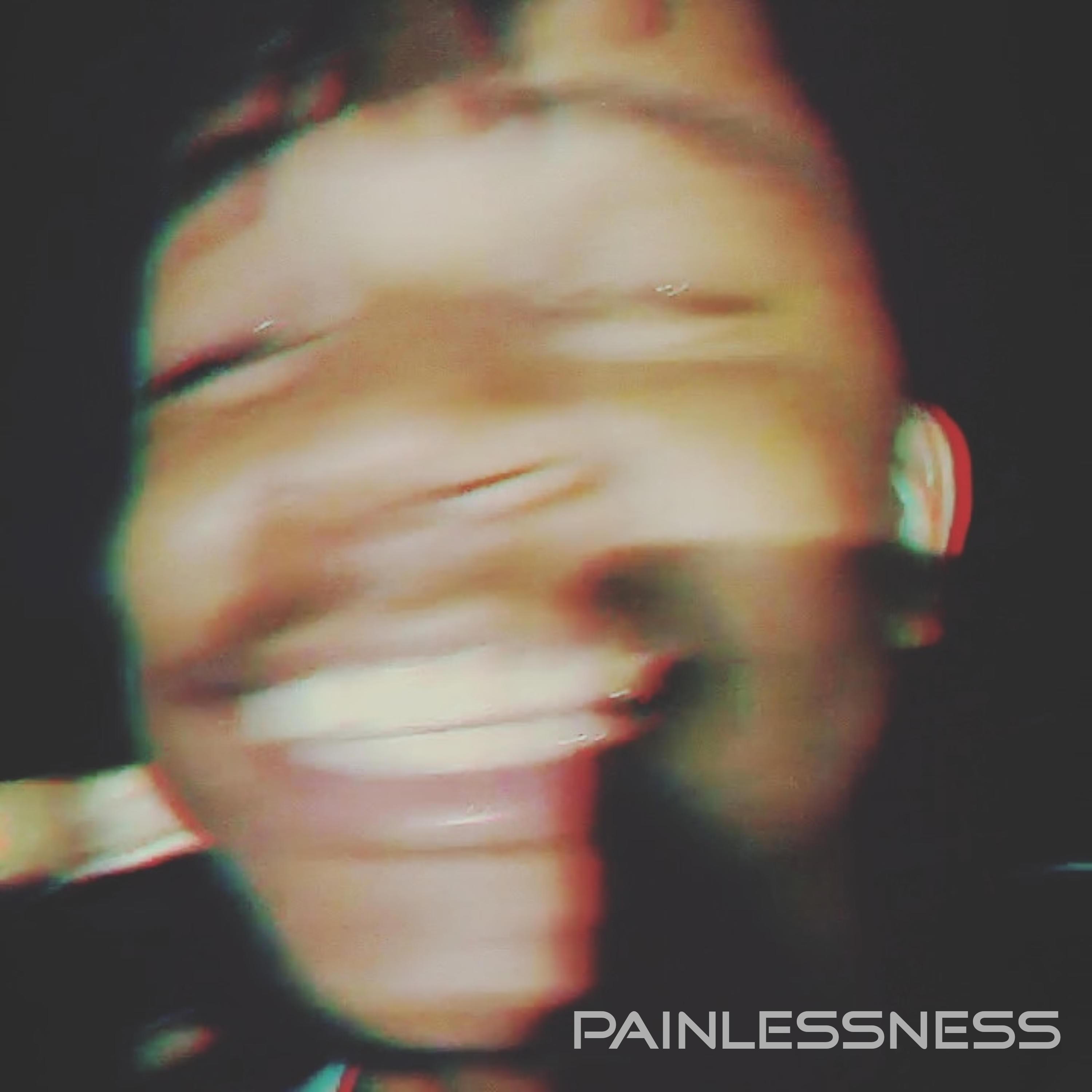 Painlessness