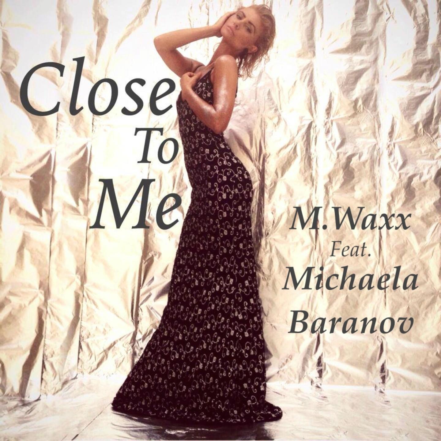 Close to Me