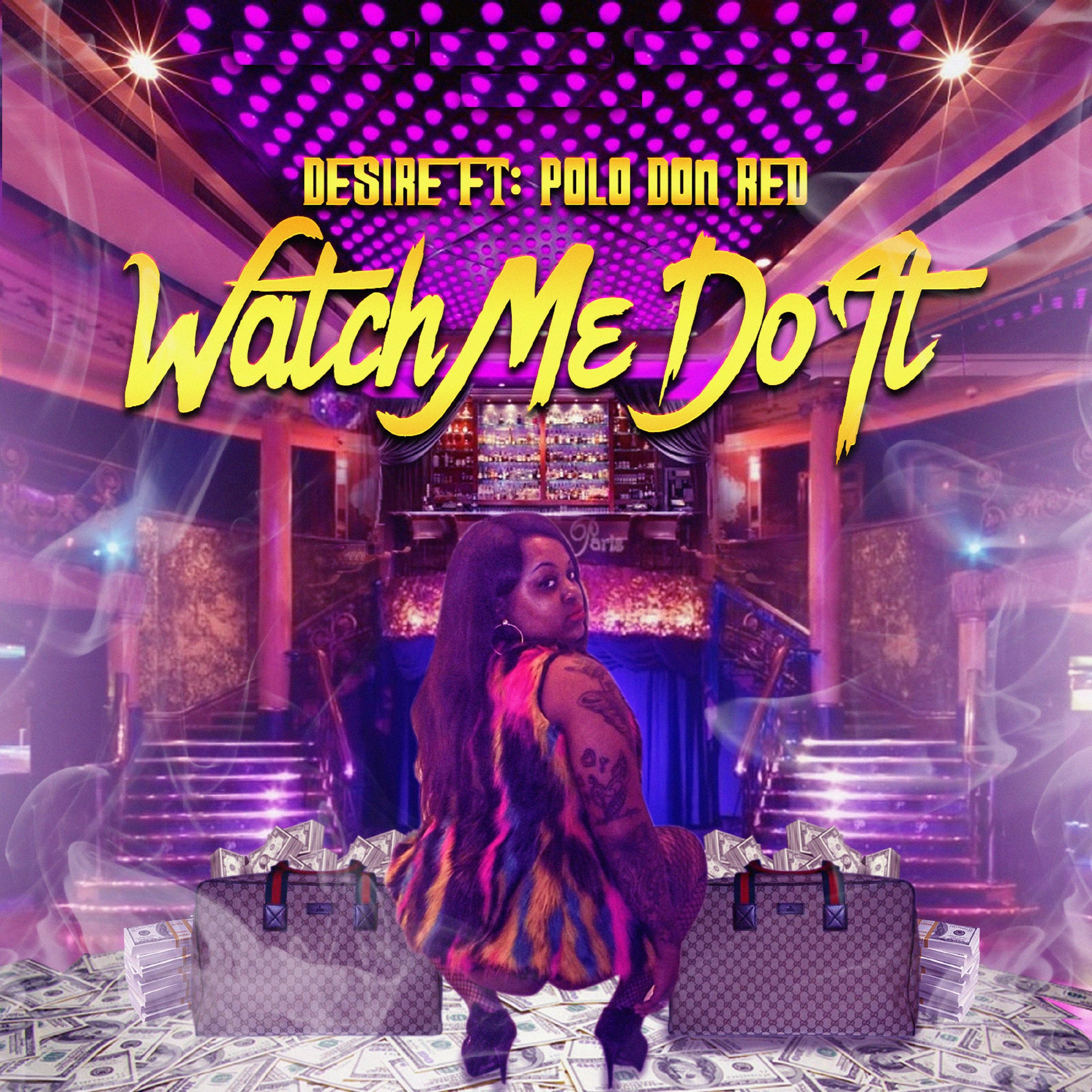 Watch Me Do It