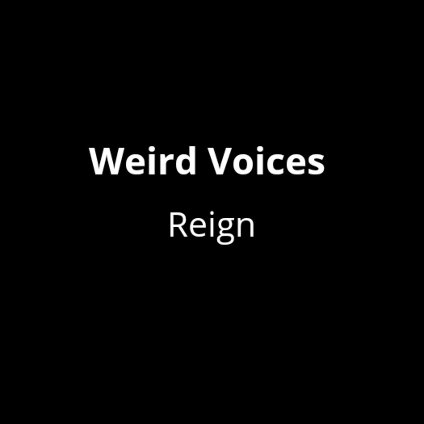 Weird Voices