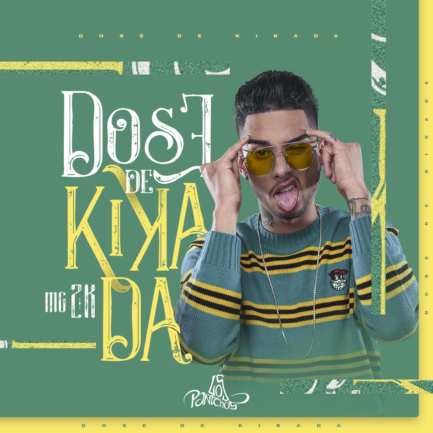 Dose de Kikada