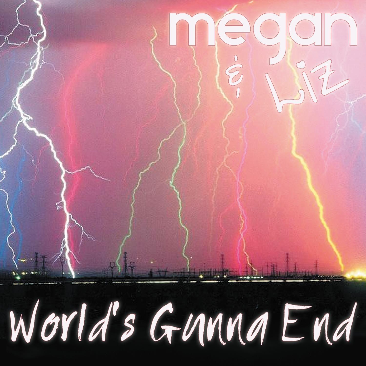 World's Gunna End