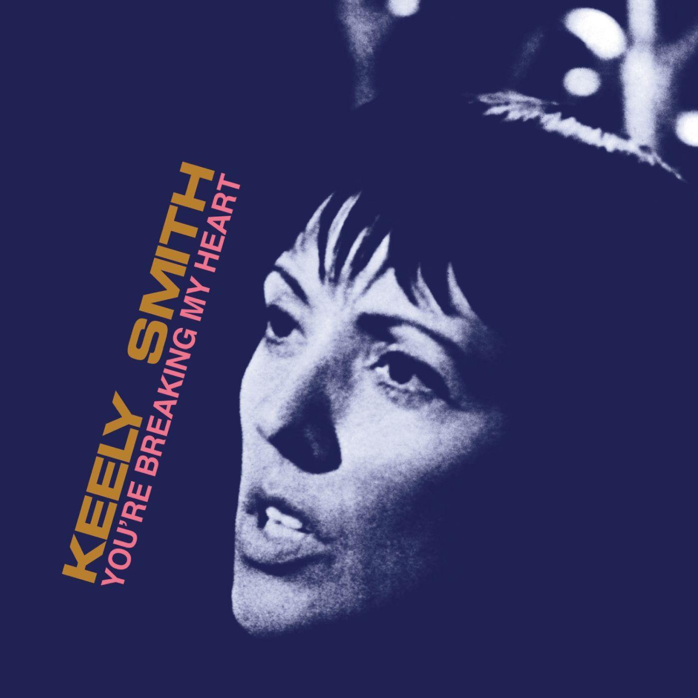 You're Breaking My Heart (Expanded Edition)