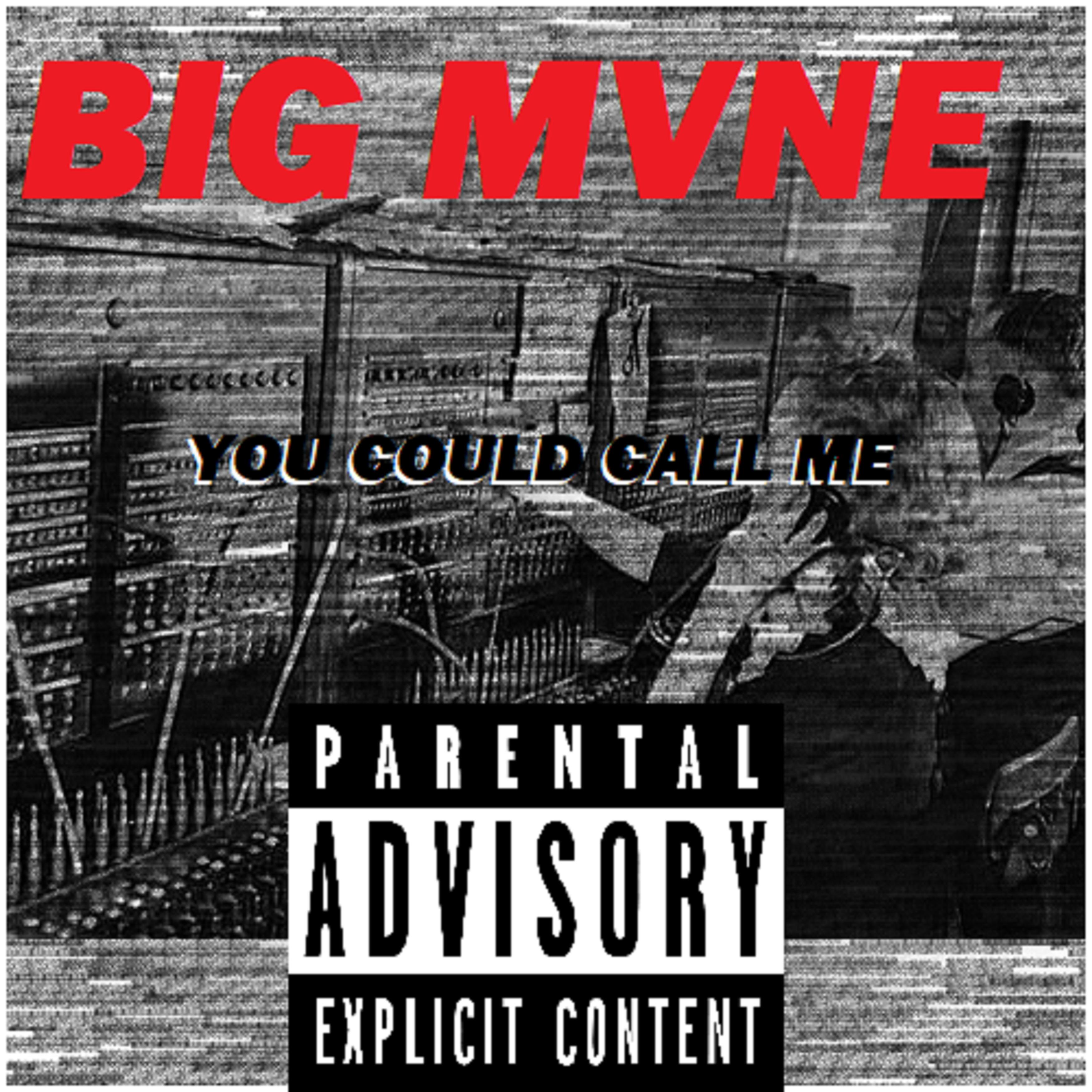 You Could Call Me