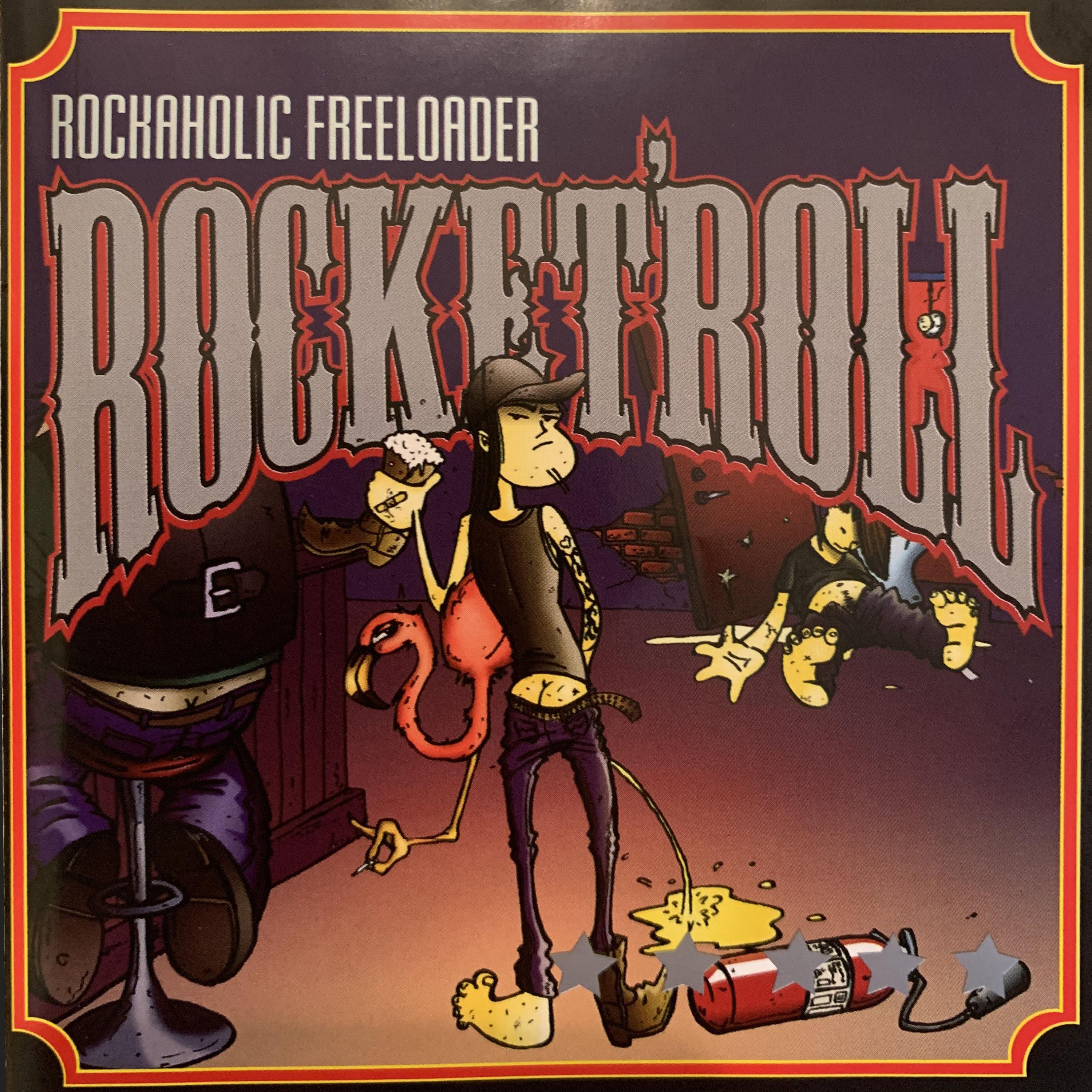Rockaholic Freeloader