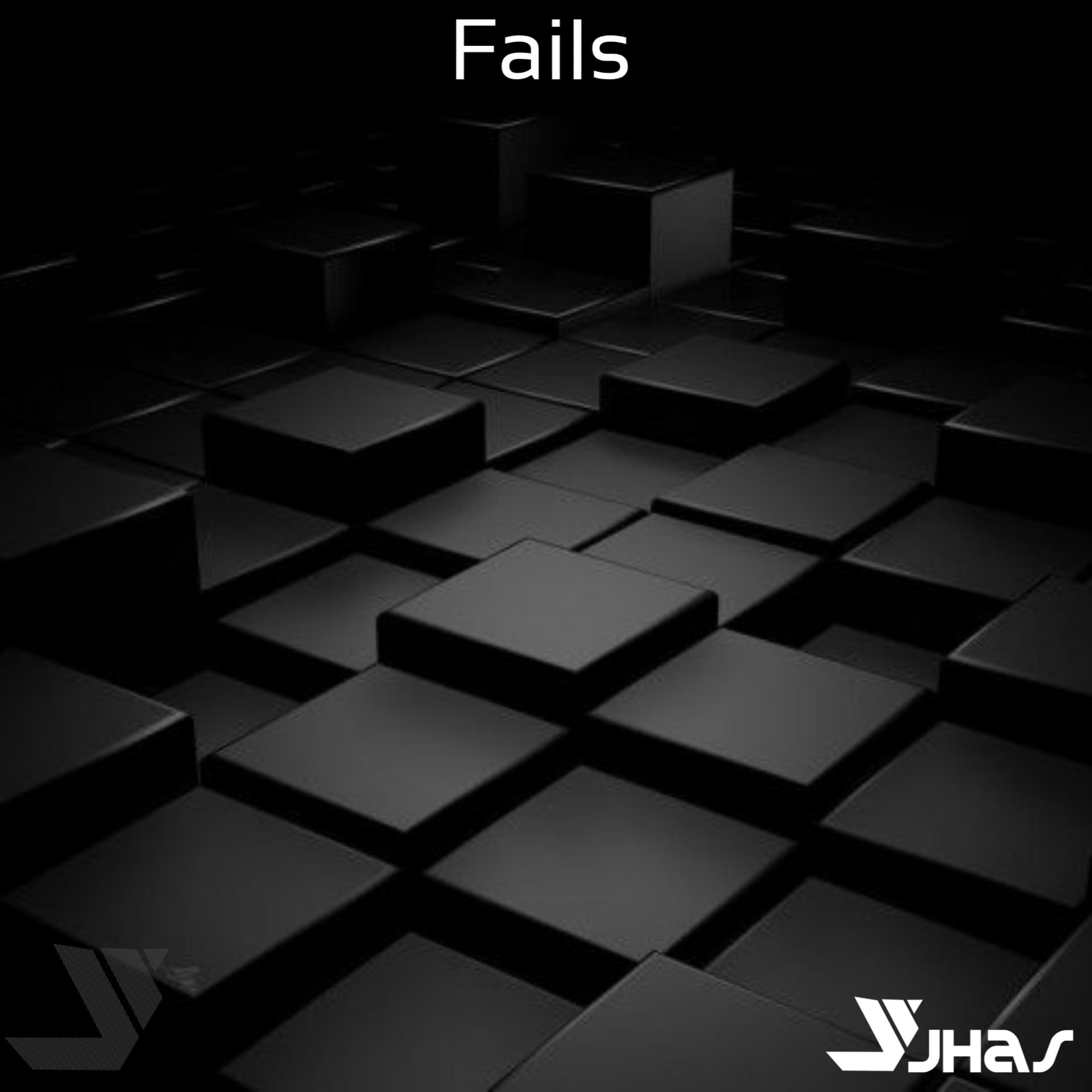 Fails