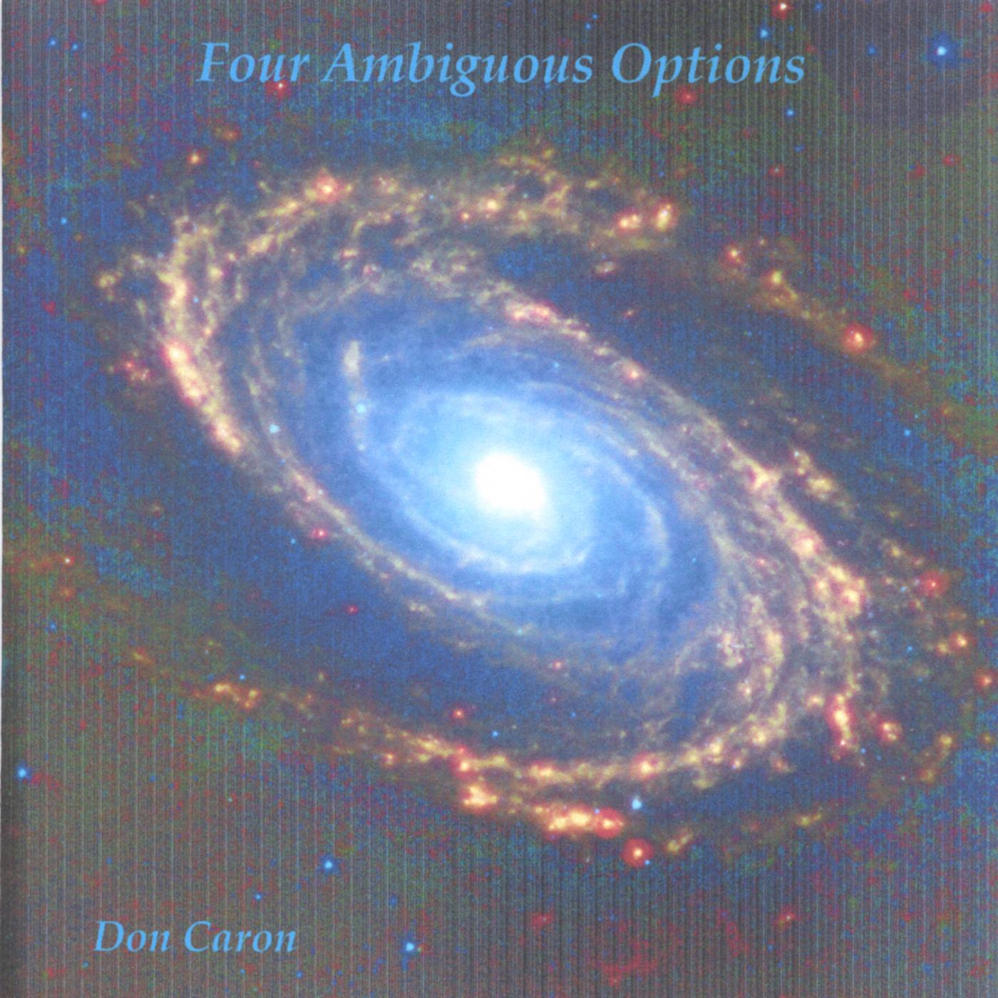 Four Ambituous Options