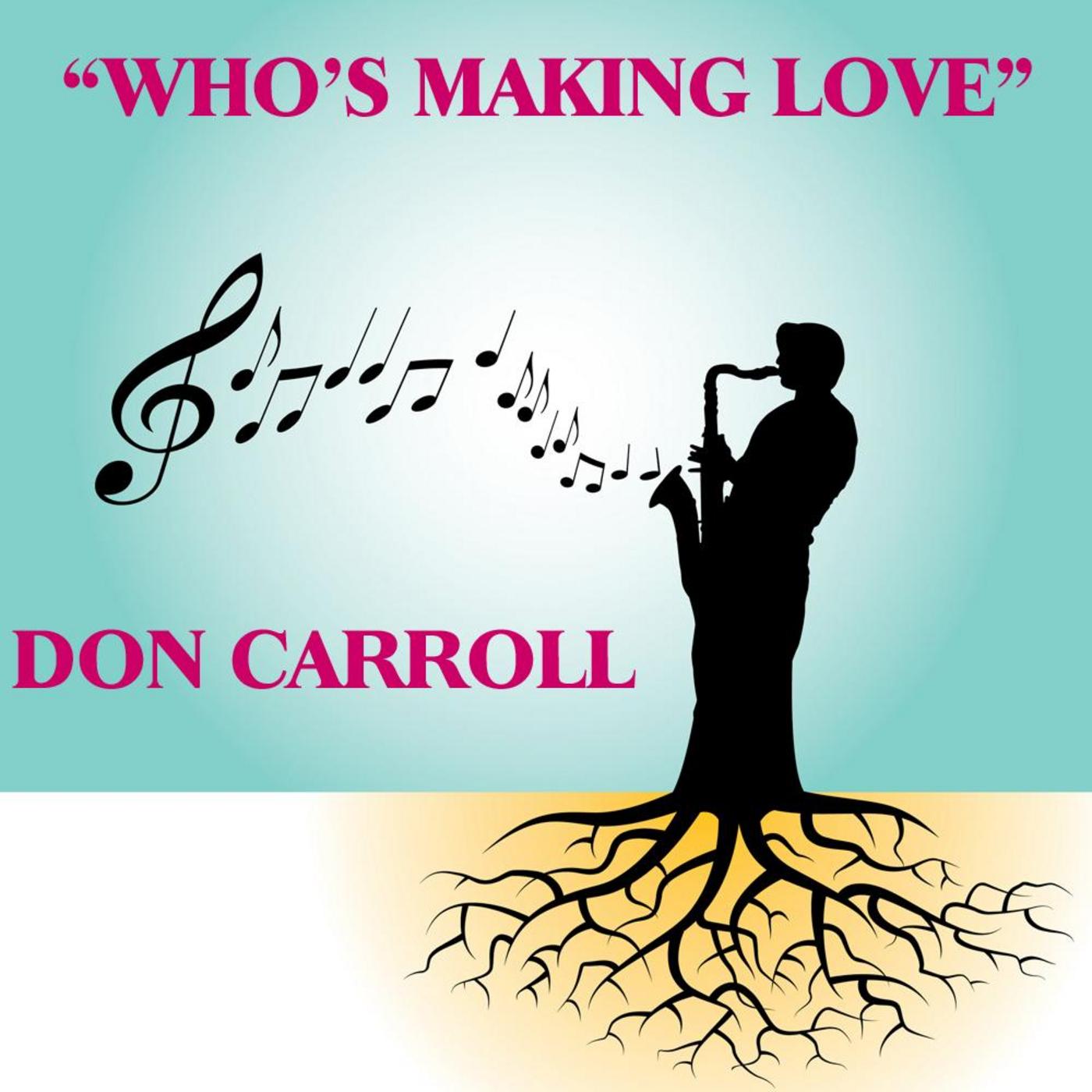 "Who's Making Love"