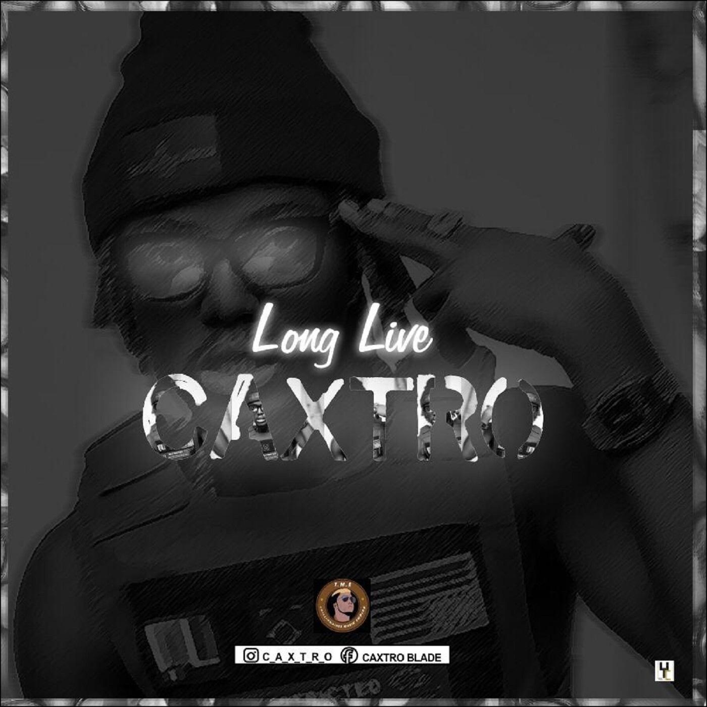 Long Live Caxtro