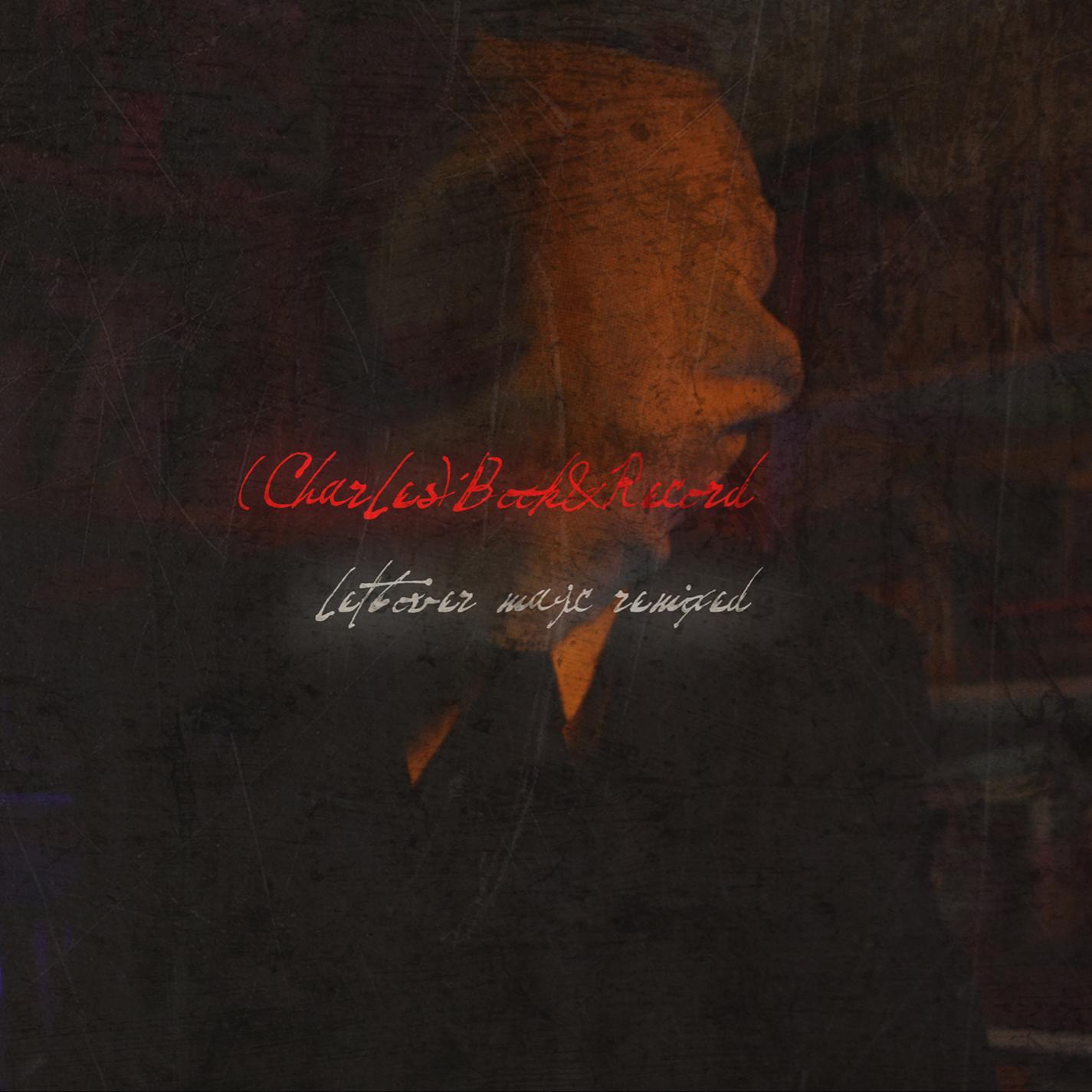 Leftover Magic Remixed