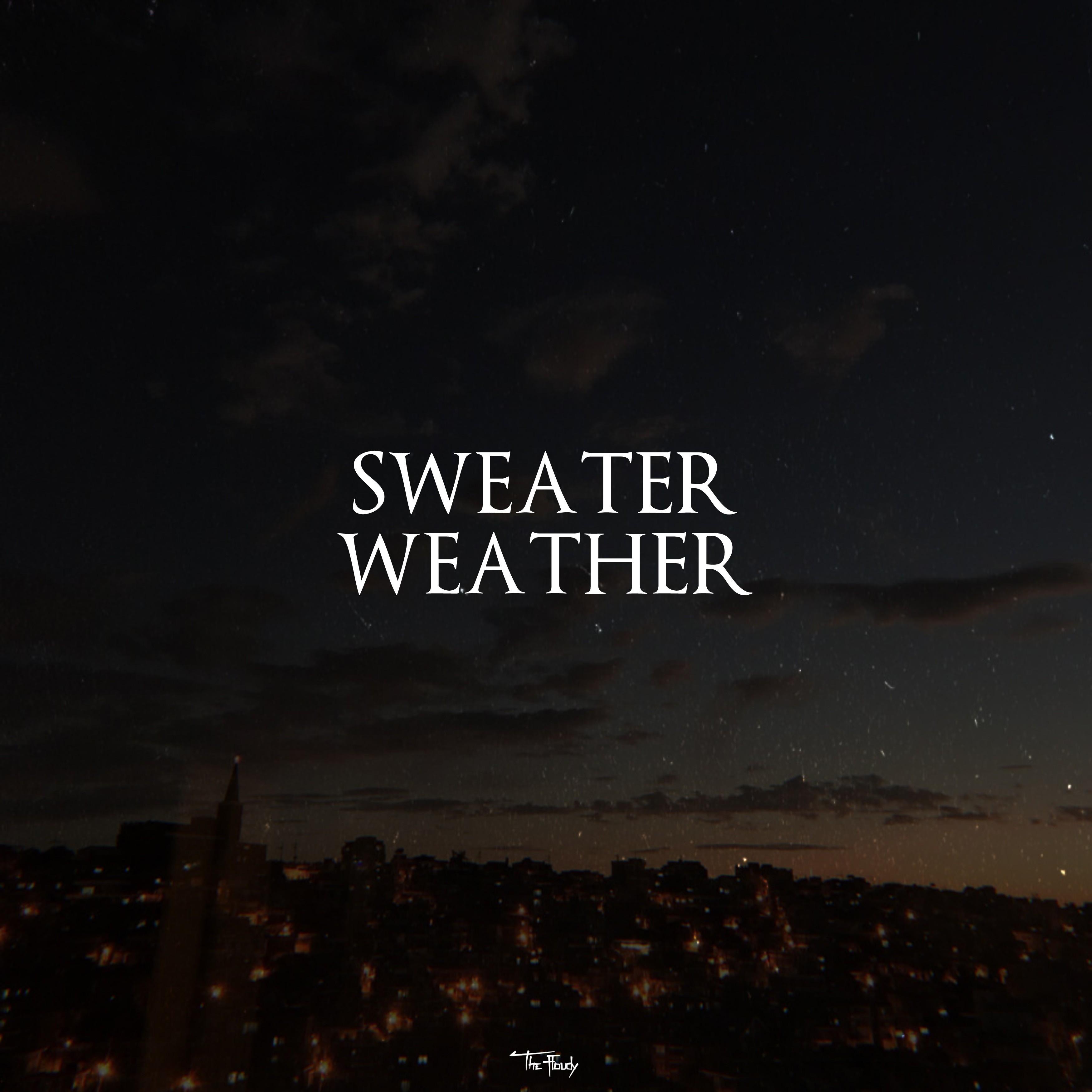 Sweater Weather