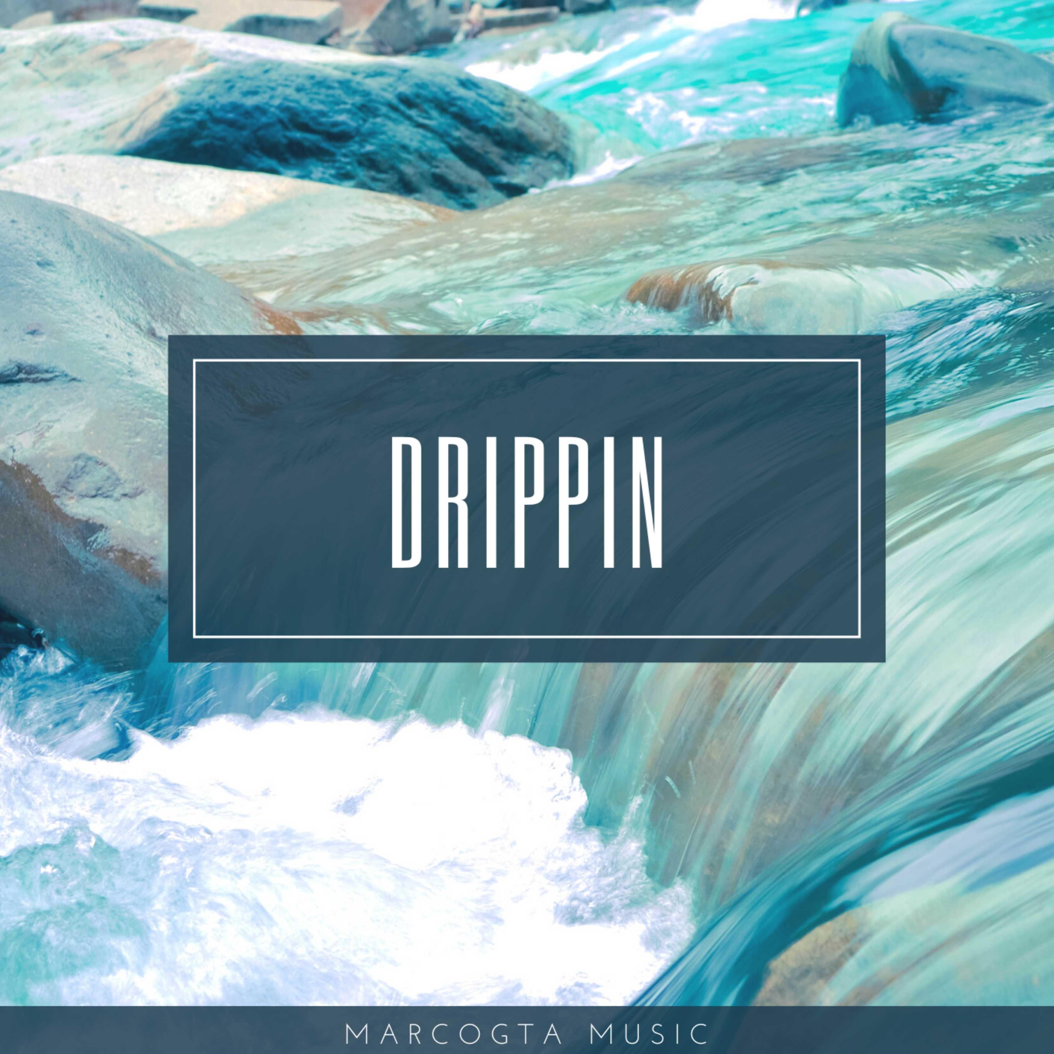 Drippin