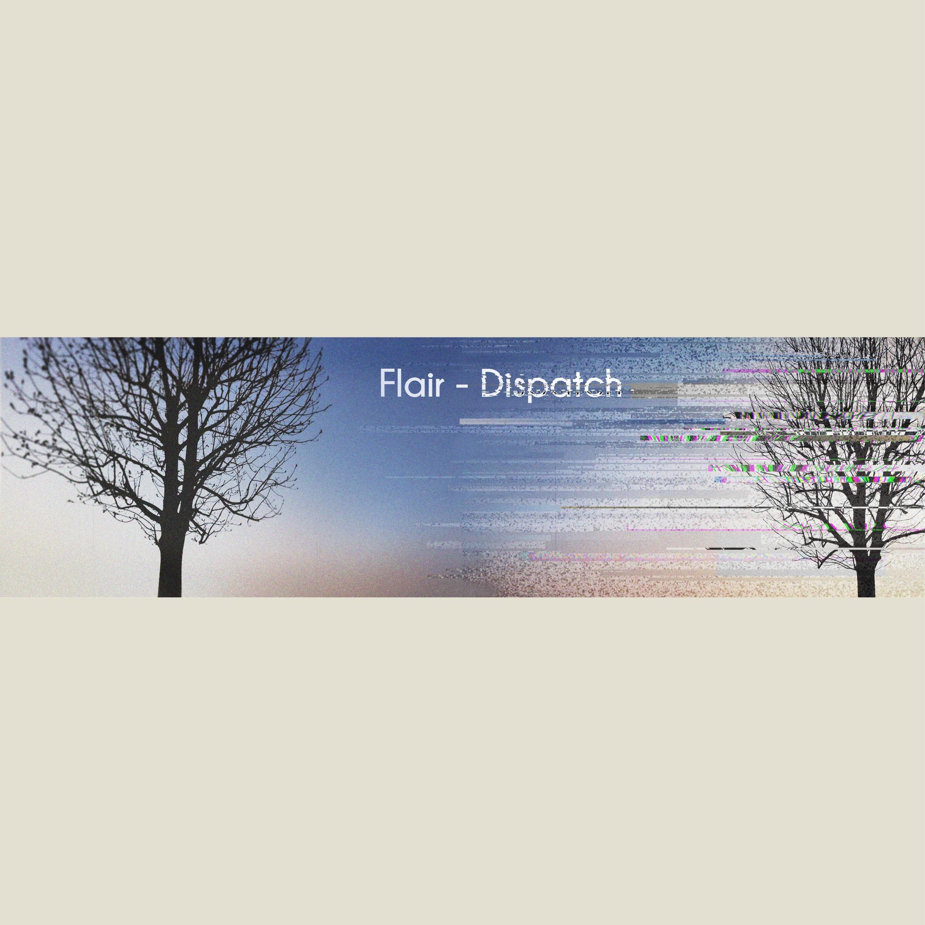 Dispatch - Flair