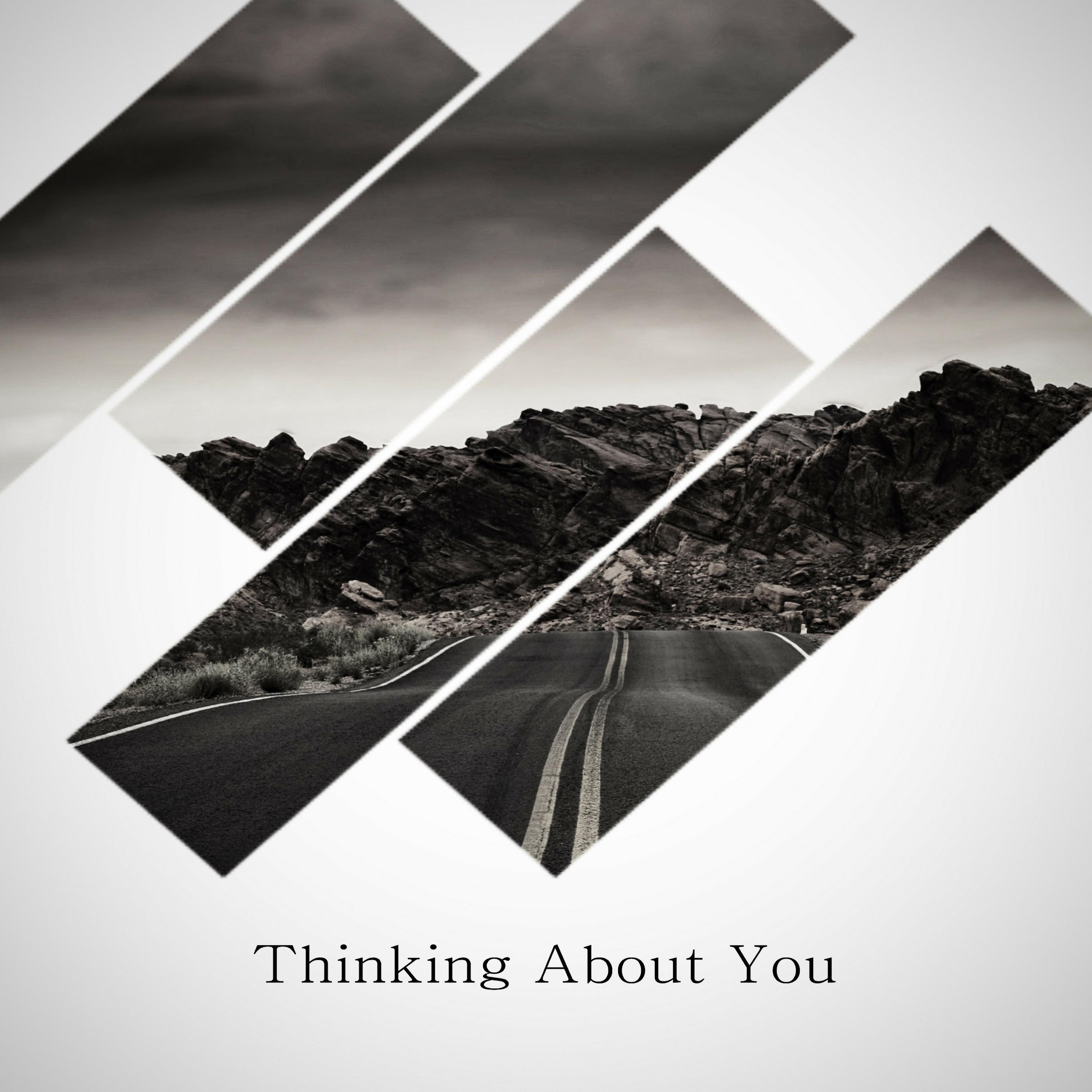 Thinking About You