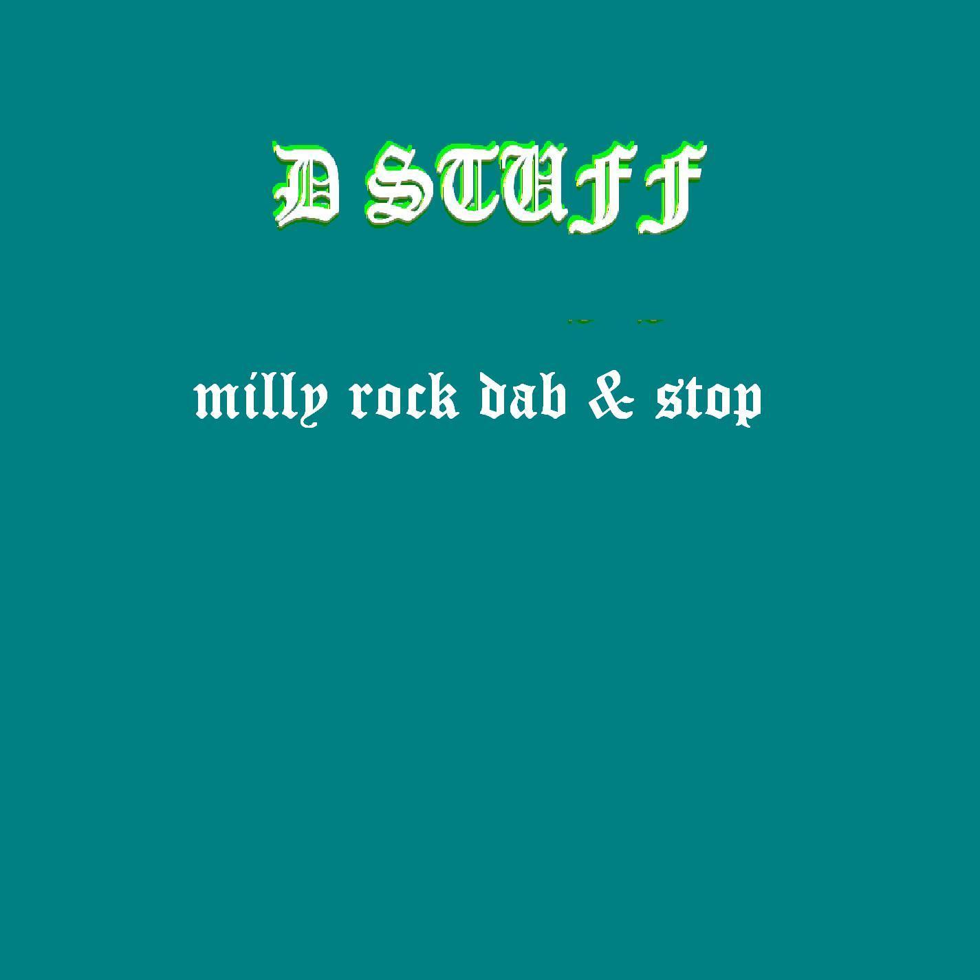 Milly rock dab & stop