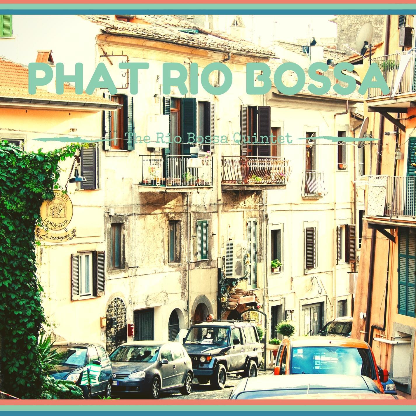 Phat Rio Bossa