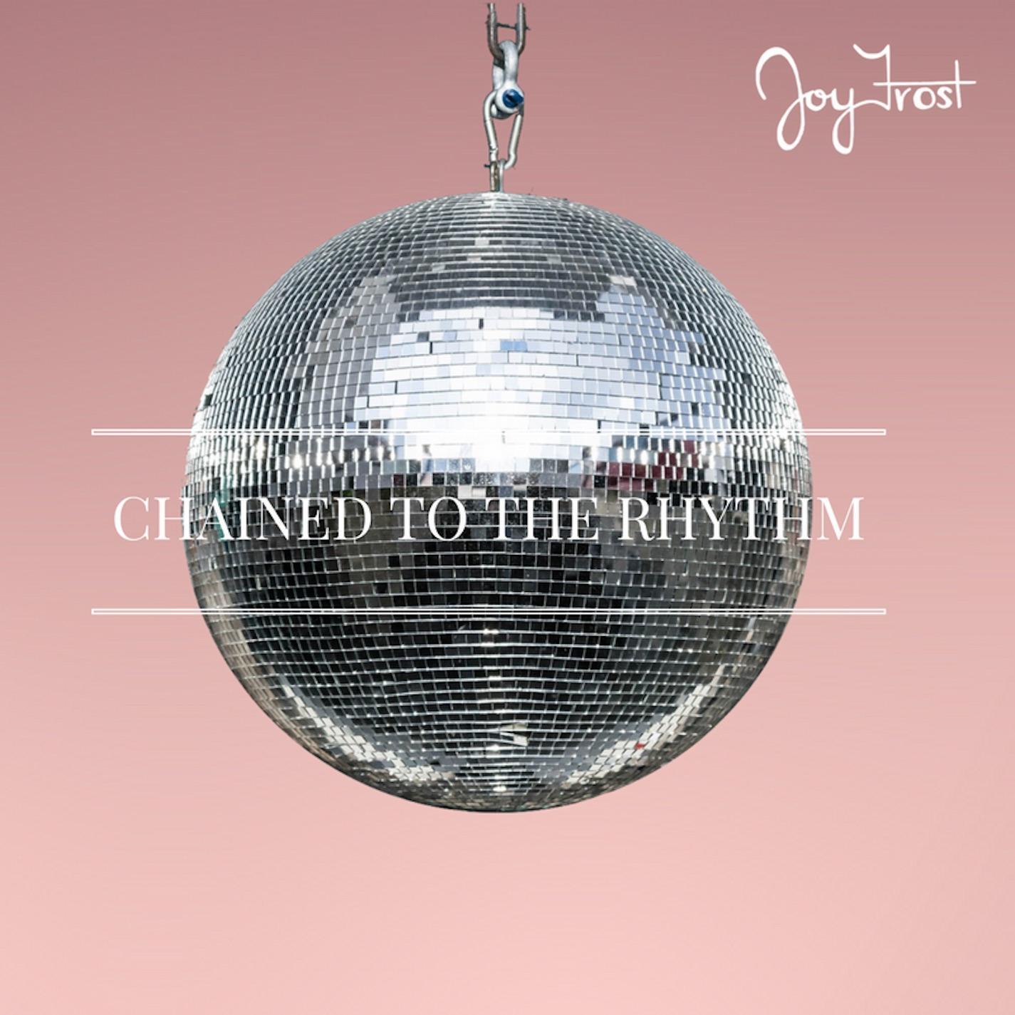 Chained To The Rhythm