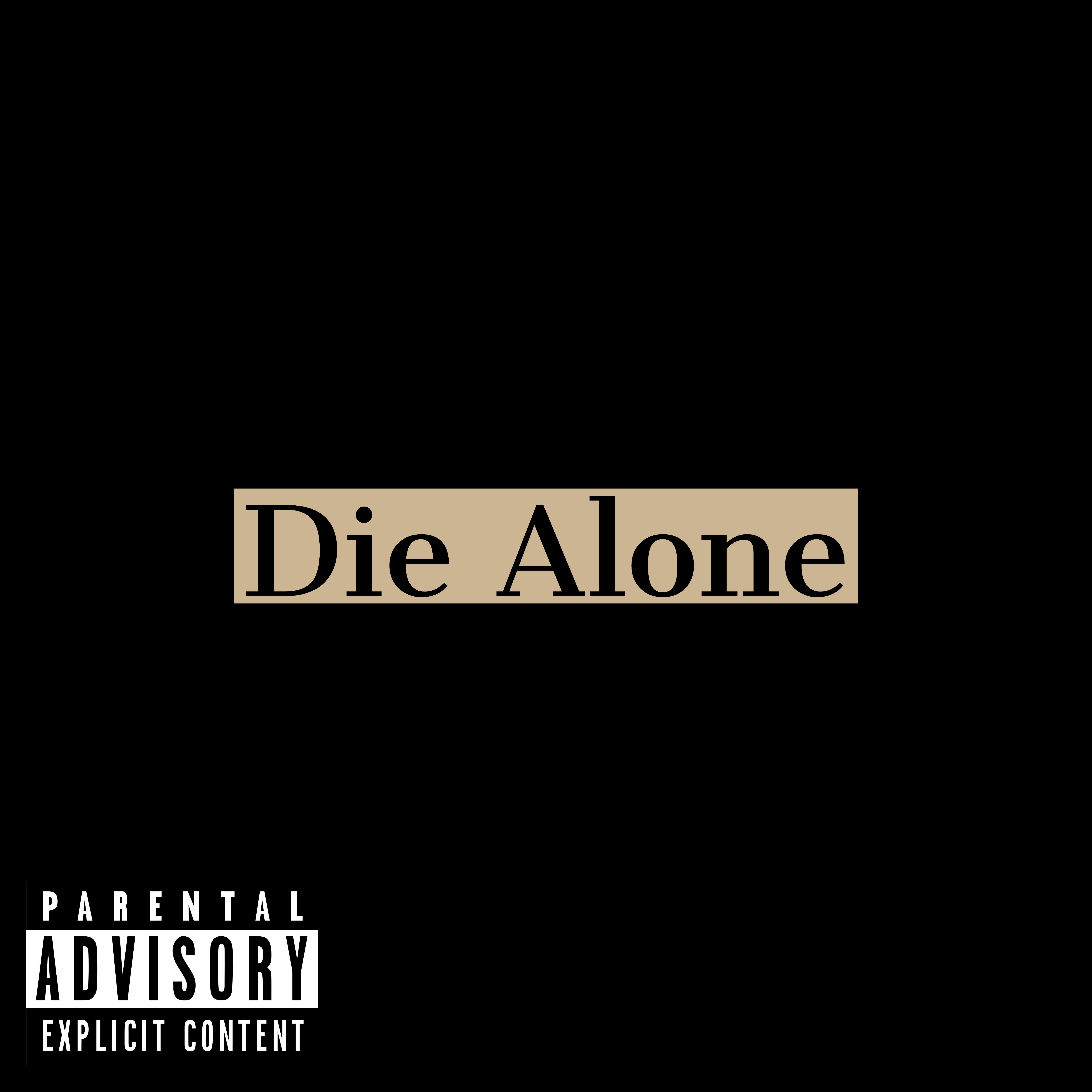 Die Alone