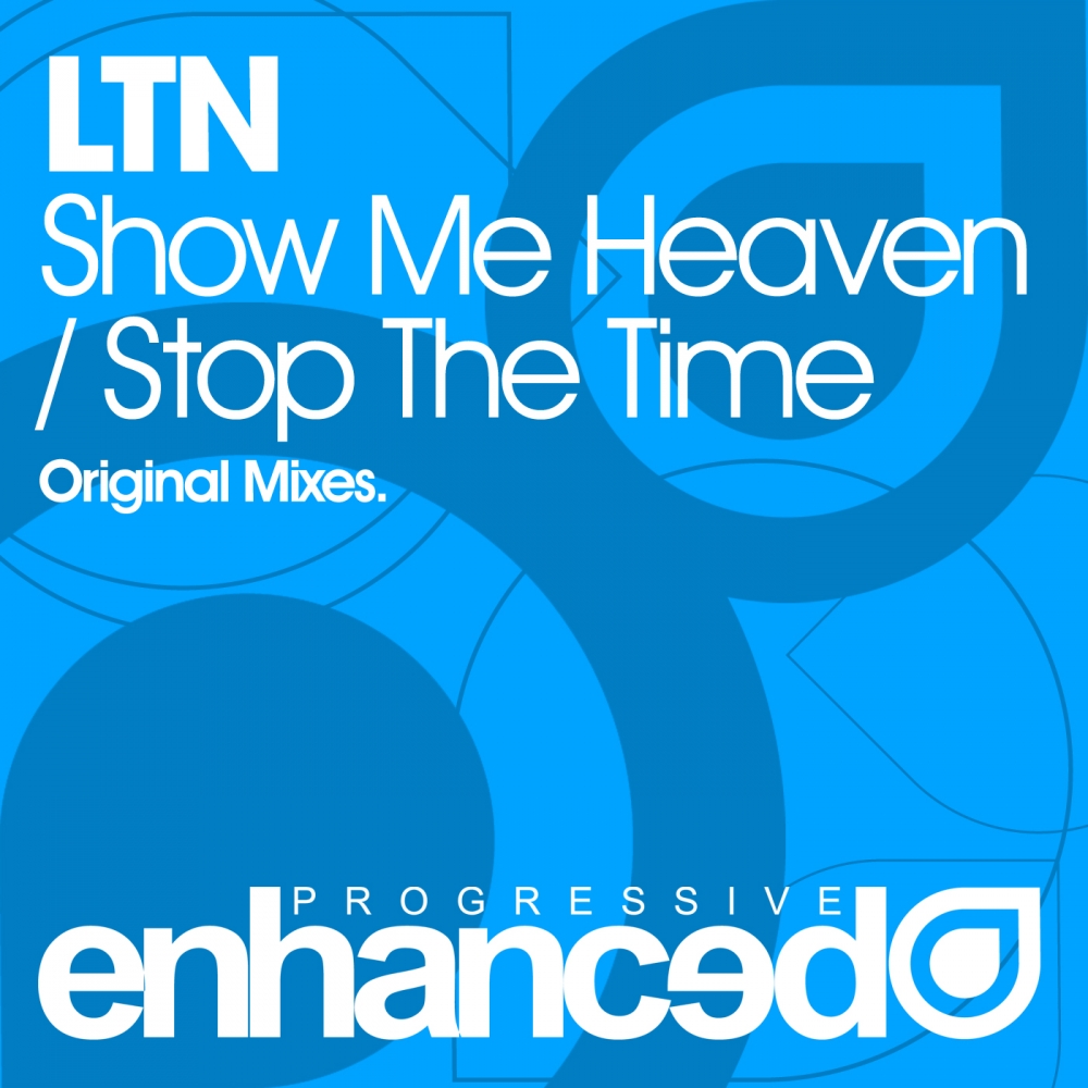 Show Me Heaven / Stop The Time