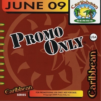 Promo Only: Caribbean Series, June 2009