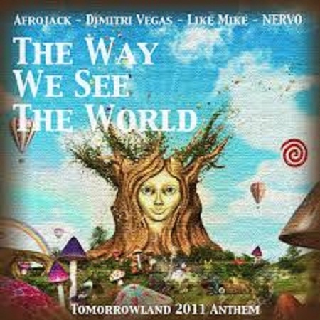 The Way We See The World (Tomorrowland Anthem Instrumental)