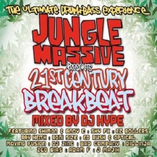Jungle Massive Presents 21st Century Breakbeat