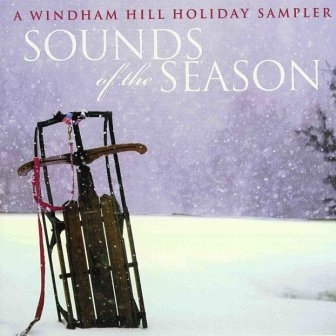 A Windham Hill Holiday Sampler - Sounds of the Season