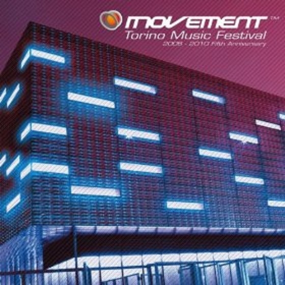 Movement Torino Festival 2006 - 2010 Fifth Anniversary