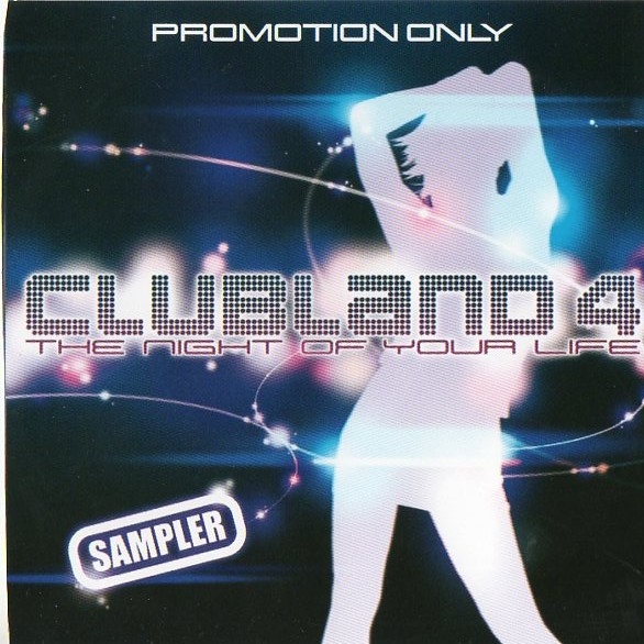 Clubland 4 - The Night Of Your Life