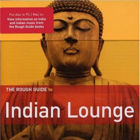 The Rough Guide to Indian Lounge