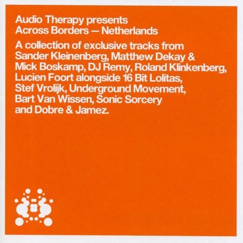 Audio Therapy presents Across Borders - Netherlands
