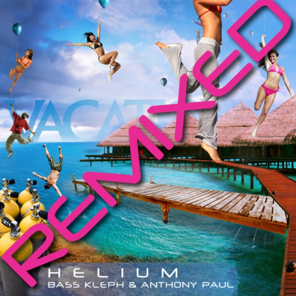 Helium (Remixed)
