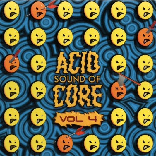 Sound Of Acid Core Vol. 4