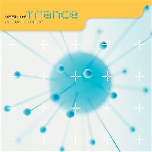 Best Of Trance Vol. 3